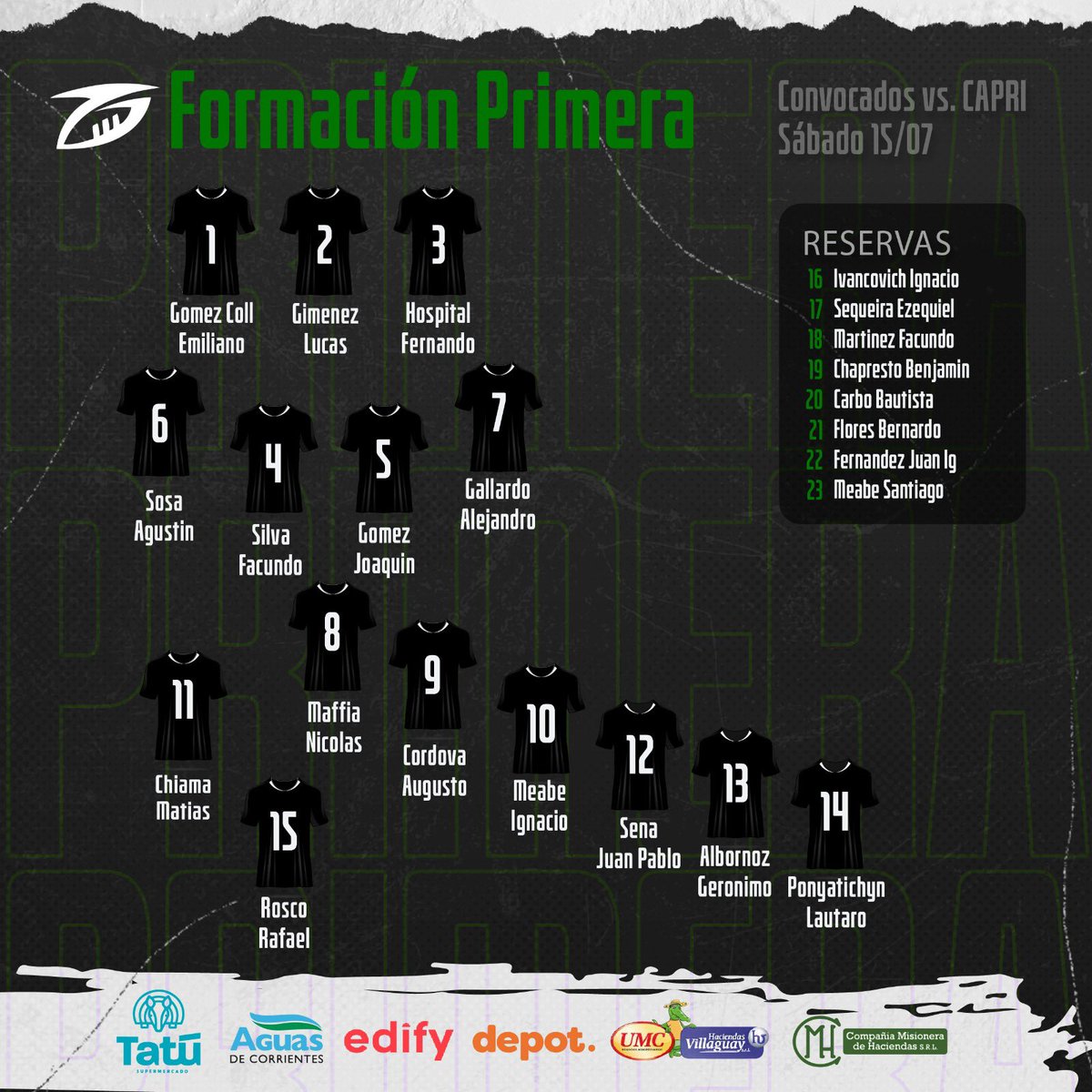 PRIMERA vs CAPRI
🗓️ Sábado 15/7
⏰ 15:45
📍 Posadas