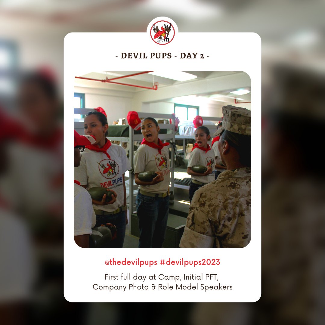 Day 2: First full day at Camp, Initial PFT, Company Photo &amp; Role Model Speakers. #devilpups2023