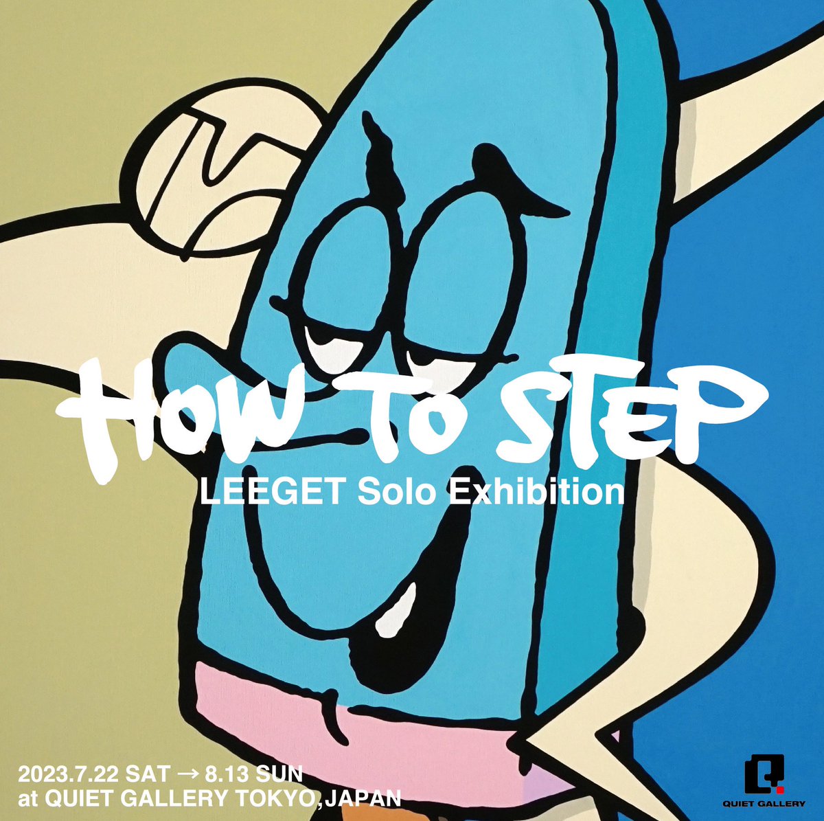 LeegetStore's tweet photo. Quiet Gallery TOKYOにて、個展“HOW TO STEP”を開催致します。是非皆様お越し下さい。
⁡
Exhibition Period: 22 July – 13 Aug 2023
Opening Hours: 
Thur to Fri 14:00-19:00
Sat 13:00–19:00
Sun 13:00–18:00
⁡
Quiet Gallery TOKYO
1-52-12 1F-2 KANDAJIMBOCHO CHIYODA-KU TOKYO 101-0051 JAPAN https://t.co/EZF8CIeG4A