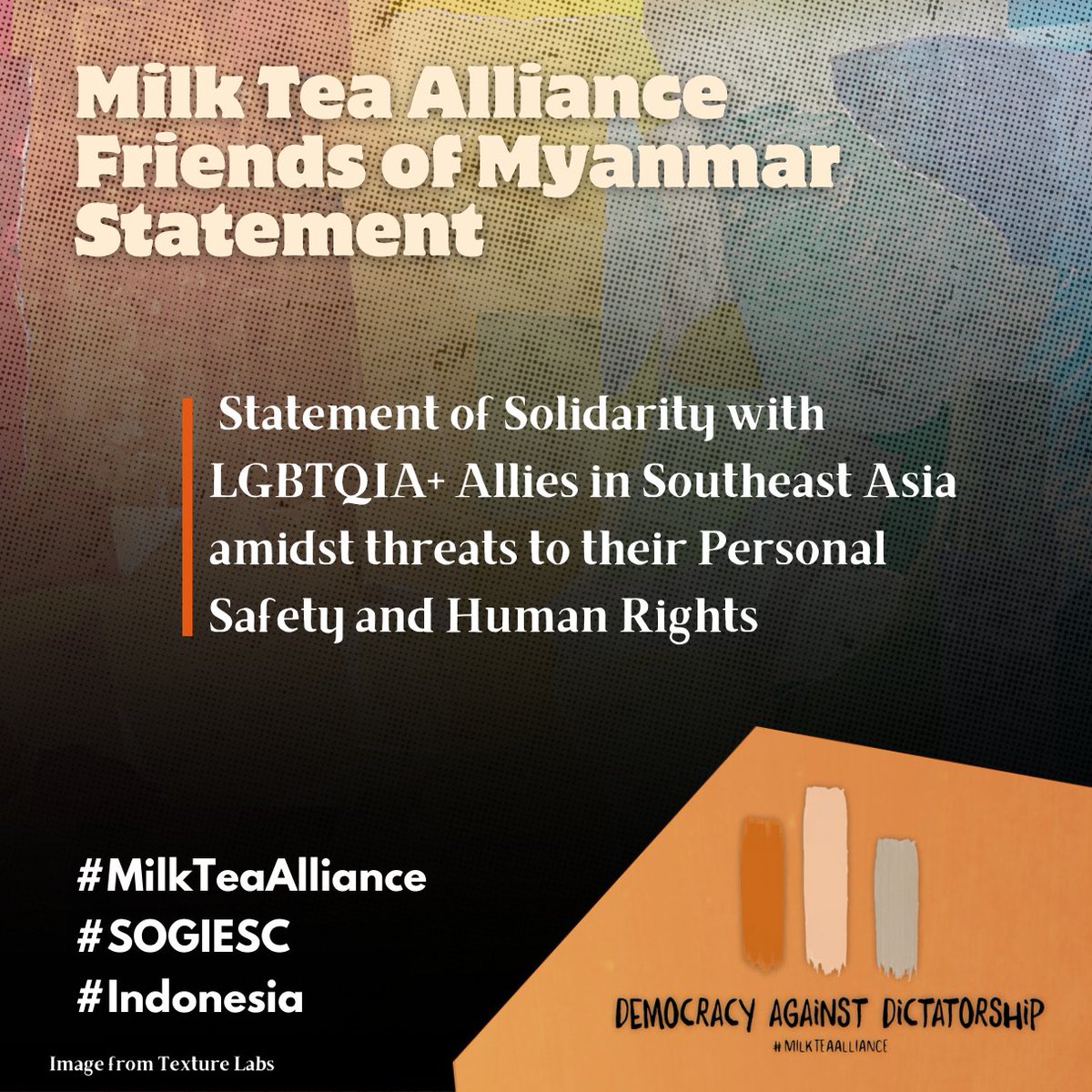 mtealliance's tweet photo. Milk Tea Alliance stands in solidarity with the ASEAN SOGIE Caucus, all other civil society organizations, and individuals that defend the human rights of persons discriminated against or persecuted on the basis of their SOGIESC.
#milkteaalliance #SOGIESC #Indonesia https://t.co/S4ERFy1YyE