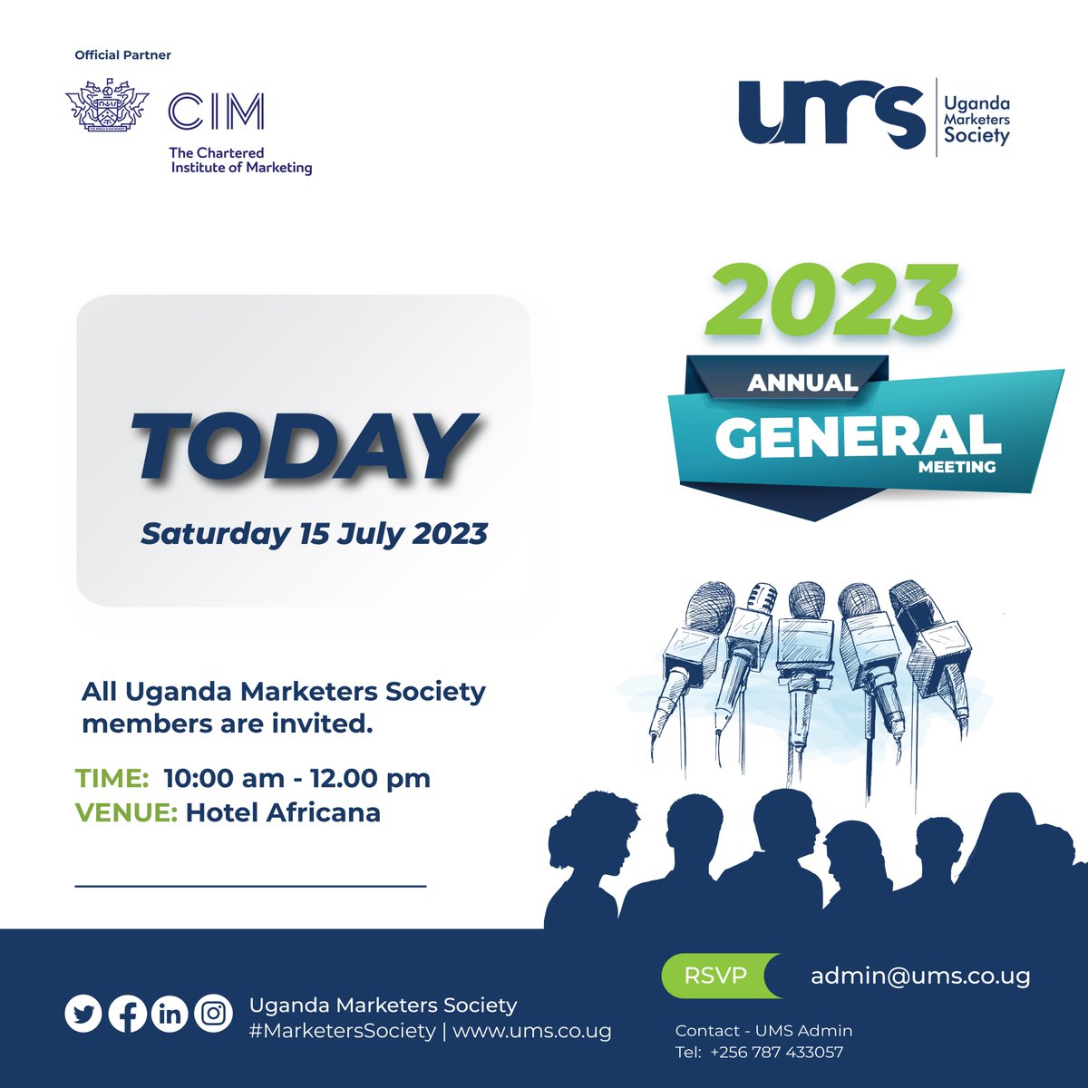 HAPPENING  TODAY
Join us for the Annual General Meeting 2023.

🕒 Time: 10.00 am to 12.00 pm
📍 Venue: Hotel Africana

This is the perfect opportunity to network and contribute to shaping the future of marketing in Uganda.
See you there!