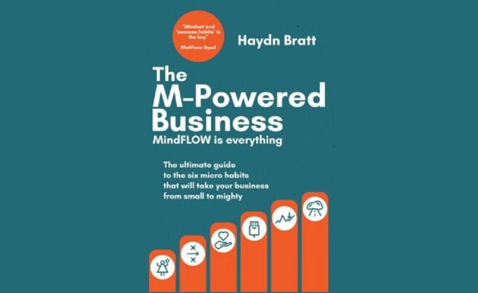 Here we share the insightful review by Teresa Quinlan on Haydn's new book which sets out the 6 micro habits that will take your business from small to mighty:

The M-Powered Business By Haydn Bratt - Book Review bit.ly/42RA11L  <a href="/HaydnBratt/">haydn Bratt</a> 
#Entrepreneurship #habits