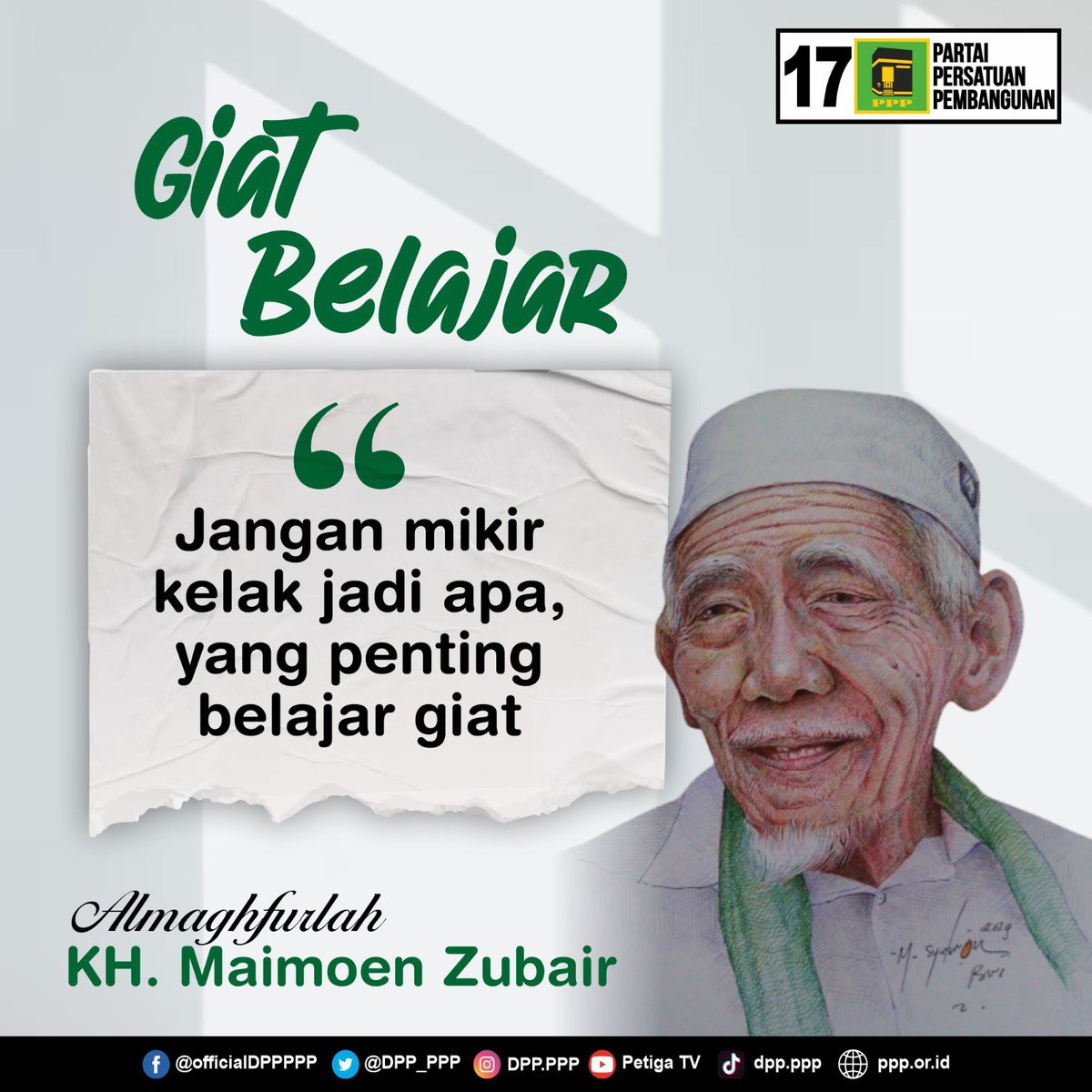 DPP_PPP's tweet photo. Pesan almaghfurlah KH. Maimoen Zubair untuk kita semua 

Kami rindu beliau 
Alfatihah 🤲
#PPPMenang https://t.co/n6oxh3IbHs