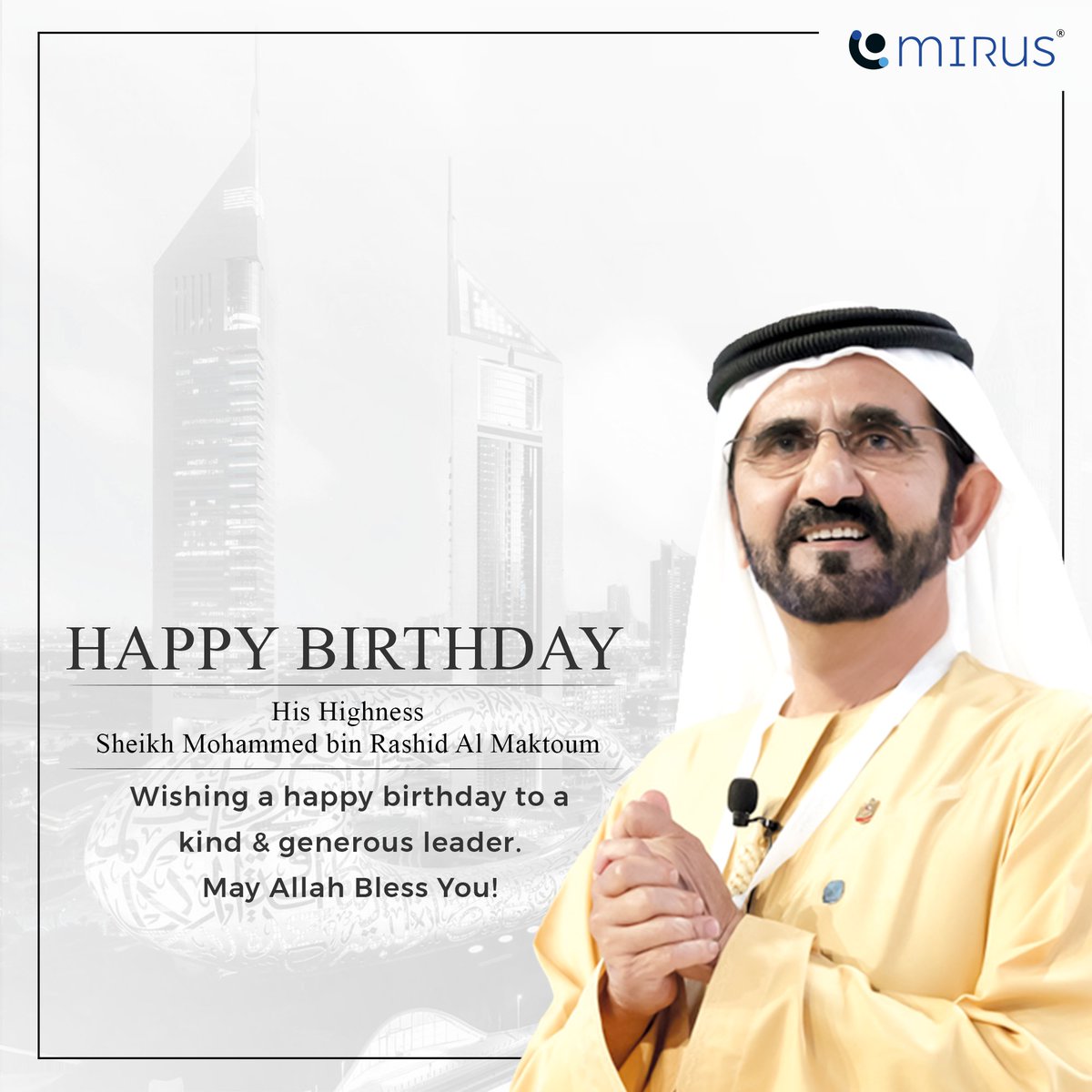 MirusGlobal's tweet photo. Happy Birthday HH Sheikh Mohammed Bin Rashid Al Maktoum
May your Generation and generations after you be blessed as you continue to build and expand your reach globally.
@hhshkmohd
#sheikhmohammedbinrashidalmaktoum #hhshkmohd #birthday #uaeleader #rulerofdubai #mirus https://t.co/X7TKk8RUj8