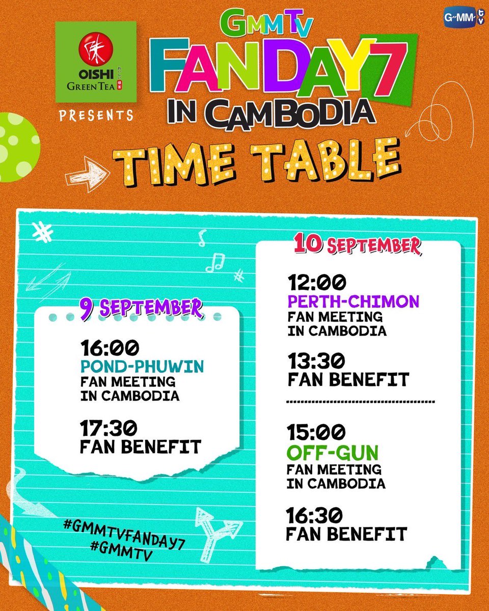 Oishi Green Tea presents ✨
GMMTV FANDAY 7 IN CAMBODIA

Meet your fav, Off-Gun, Pond-Phuwin, and Perth-Chimon.⚡️

🗓️ 9-10 Sep 2023
📍 Aeon Hall Sen Sok City (Phnom Penh)

🎟️Tickets on sale on 20 Jul 2023 at ticketmelon.com

#GMMTVFANDAY7
#OGPPPCfandayxCambodia
#GMMTV