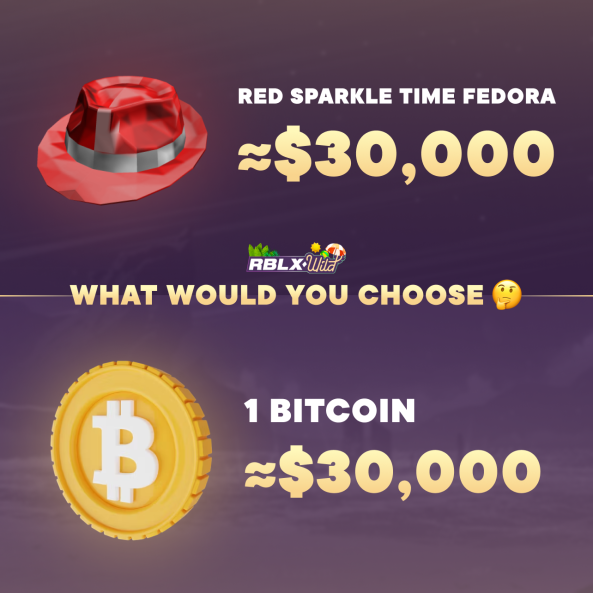 What item would you choose 🤔 1 Red Sparkle time fedora valued at $31,470 💸 Or 1 Bitcoin valued at $30,000+ 💰 Let us know in the comments 👀