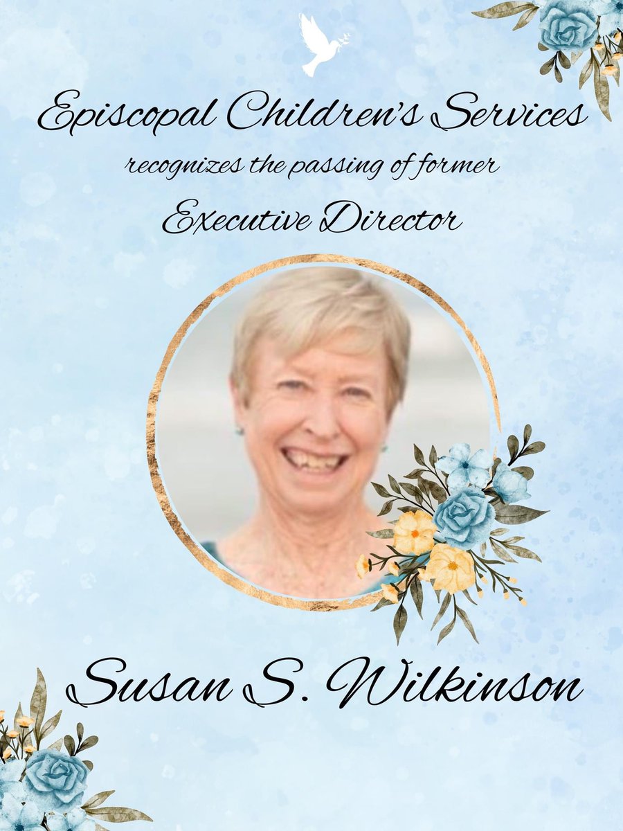 Episcopal Children's Services recognizes the passing of our former Executive Director, Susan Wilkinson. Dr. Wilkinson served as CEO from 1986-2003 and had a true love and passion for children in our community. We share our deepest condolences with the Wilkinson family.

#ECS4Kids