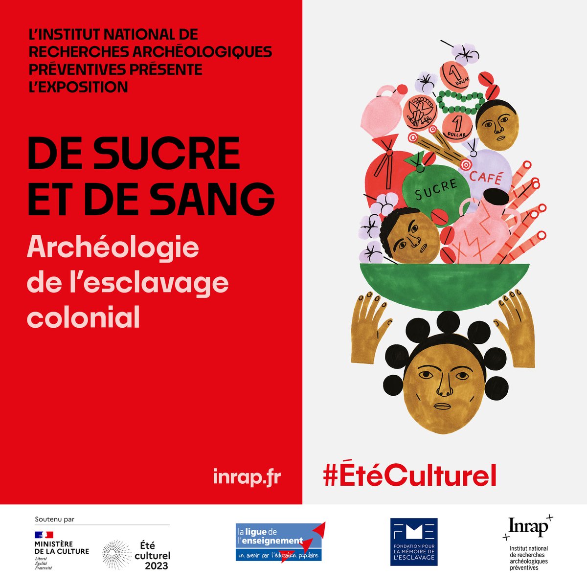 Inrap's tweet photo. Dans le cadre de #Étéculturel ✨@weblaligue et l'Inrap présentent « De sucre et de sang - Archéologie de l'esclavage colonial ». En partenariat avec la @fondation_me 
À découvrir à La rochelle (Nouvelle Aquitaine) jusqu'au 27/07/23 👉 https://t.co/DCatVK5UQ5
@MinistereCC https://t.co/K3QVj1qTfu