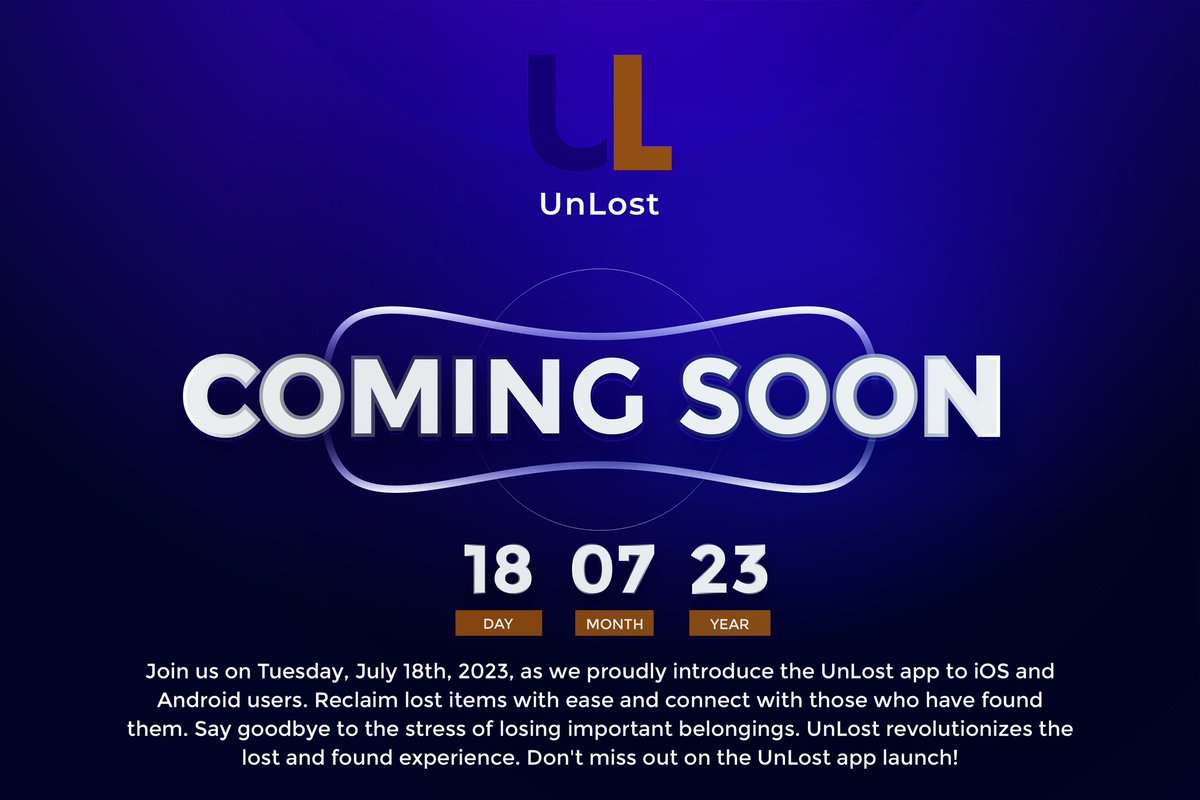unlostgh's tweet photo. 🚀 Exciting News! 🎉 Mark your calendars for July 18th, 2023, because that's when we're launching our amazing app! 📲✨ Get ready for an unforgettable experience that will revolutionize the way you find lost items. 🌟 Stay tuned for more updates as we countdown to the big day. https://t.co/jmcVb0pnUI