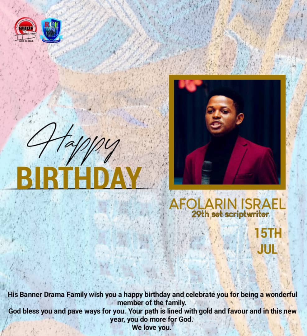 hbdf_rcfeksu's tweet photo. Happy Birthday HisBanner Afolarin  ISRAEL 🎉🍾. The LORD satisfy you with his desires. We pray this new year you come to know who GOD has called you to https://t.co/4mRIMOmSjW excel in all your endeavours. You succeed in everything you do.  You walk in purpose. https://t.co/E9xQzvkOow