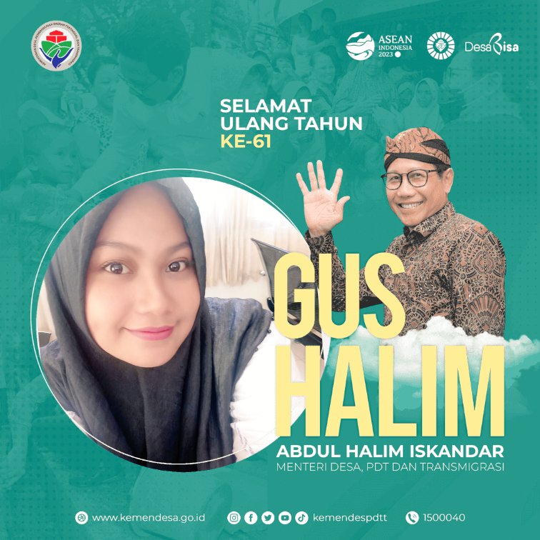 #HarlahGusHalim*
#HarlahGusHalim

@jokowi 
@halimiskandarnu
@Kemendespdtt
@malik_haramain
@imansyukri
@taufikmadjid71
@yusradaridesa 
@azzameldzikrie 
@tppkemendes
@HasanRofiqi4 
@Brigade01Arwan1 
@Wendriadi46 
@DasrilNovrianto 
@adi_turyanto
@Rank_Tuo