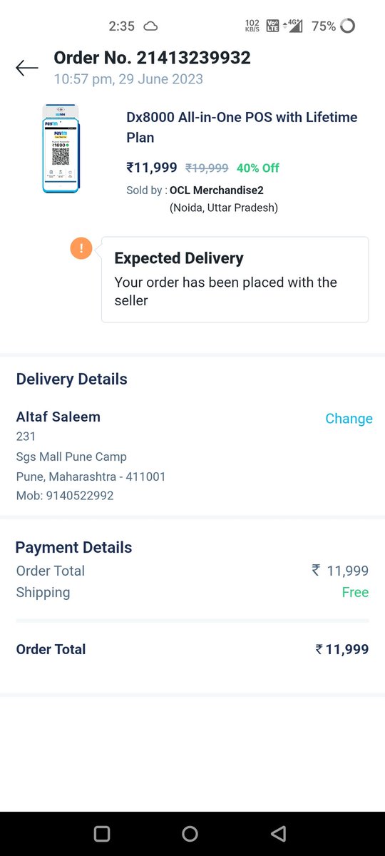 My order placed 29 June 2023 and pement successful 11999 Rs but product not received why so let give me answer? I'm from Pune Maharashtra @Paytm @Paytmcare @PaytmBank @PaytmMoney @paytmbankcare @PaytmBusiness @PaytmMall otherwise i will file a case against the Paytm company