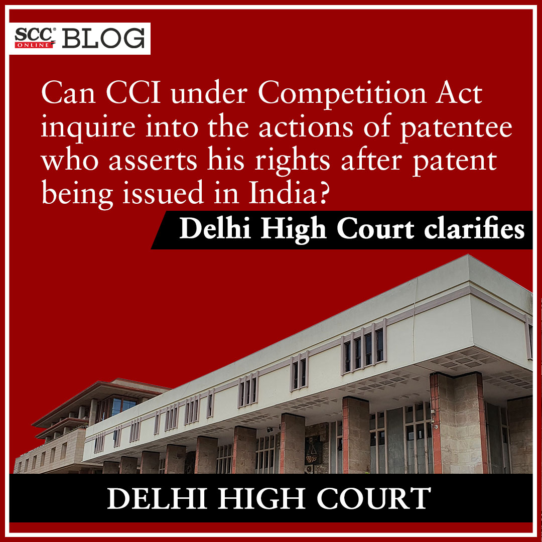 Can CCI under Competition Act inquire into the actions of patentee who asserts his rights after patent being issued in India? Delhi High Court clarifies
scconline.com/blog/post/2023…

#DelhiHighCourt #AbuseOfPower #CompetitionAct #DelhiHC #Ericsson #iBall #INTEX #Micromax #patent