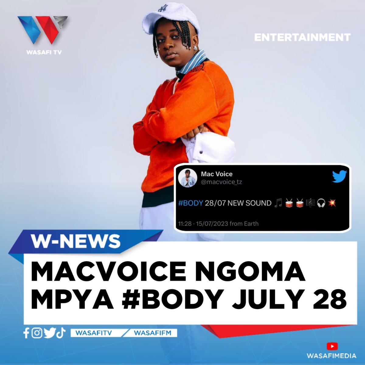 wasafitv's tweet photo. Tarajia Ngoma Mpya Iitwayo #BODY Ya Msanii Wa Bongo Fleva Nchini Kutoka Label Ya #NextLevel @macvoice_tz Kutoka Julai 28 Mwaka Huu 2023
#Macvoice Amethibitisha Hilo Kupitia Ukurasa wake Wa Twitter "#BODY 28/07 NEW SOUND 🔥🔥"
JE, Uko Tayari Goma Hilo Jipya ?
✍:@officialtriggah_
#AfricaIsWatching #WasafiDigital