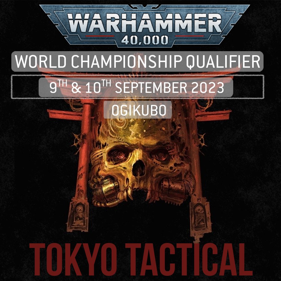 Tokyo Tactical Tournaments are back.  
2-days 5 games W40k(v10) tournament for a chance to win a Golden Ticket to the US Open Grand Final in Atlanta. 
９月９日~９月１０日 
西荻地域区民センター ttwcq.peatix.com