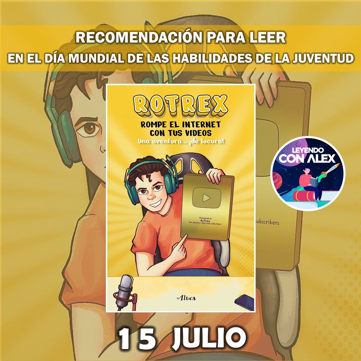 leyendoconalex's tweet image. #Hoy en el Día Mundial de las Habilidades de la Juventud #LeyendoConAlex te recomienda leer a: #ROTREX ROMPE EL INTERNET CON TUS VIDEOS. Una aventura... ¡de locura!

@CirceLam 
@xRoTrex 
@penguinlibrosmx