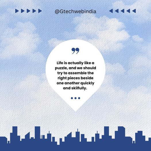 GtechWebIndia's tweet photo. Piece by Piece: Assembling Life's Puzzle with Skill and Speed!
#motivationalquotes #businessquotes #life #puzzle #power #rightdirection #gtechwebindia #growyourself #withexperience #quick https://t.co/al4AIzF7Tz