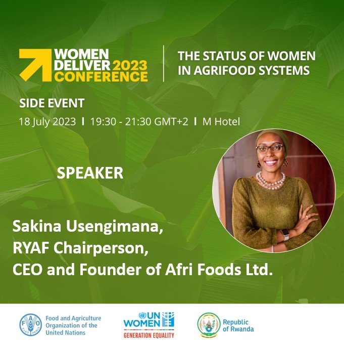 On July 18, 2023, RYAF Chairperson @SakinaUsengima1 will speak at the Women Deliver 2023 conference at the  M Hotel. Under the theme 'The status of women in agrifood systems'.
Event organized by @FAORwanda and @unwomenrwanda!
#WomenDeliver2023  #Agrifoodsystems