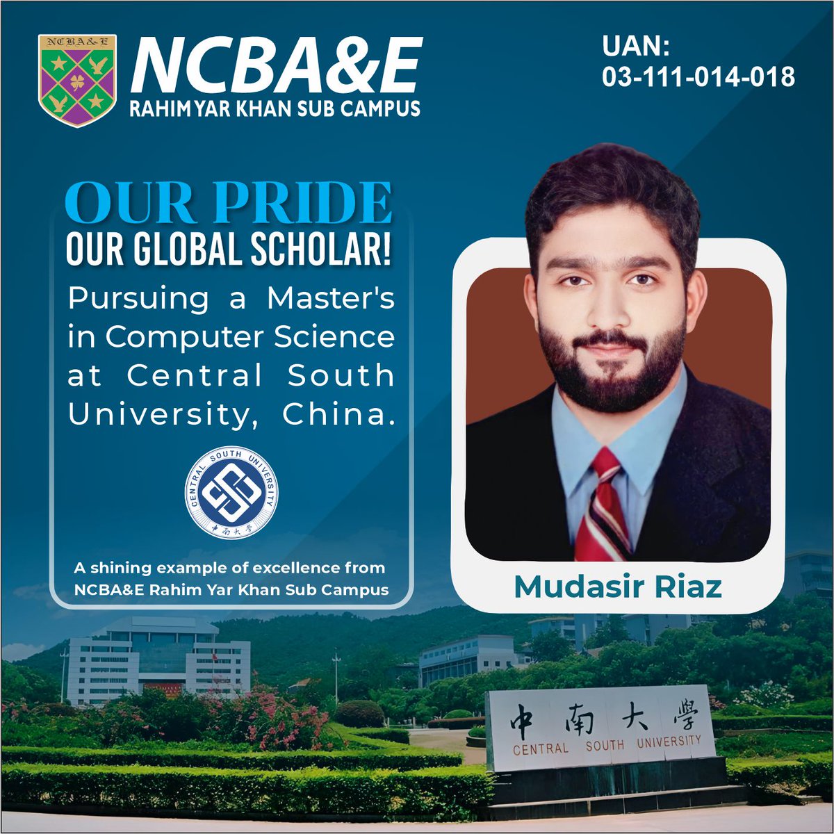 Congratulations to Mudasir Riaz, a brilliant student from NCBA&E Rahim Yar Khan Sub Campus, on receiving the Chinese Scholarship for his Master's in Computer Science at Central South University, China. We are proud of your achievements!
#NCBAEUniversity #Scholarship #ProudStudent