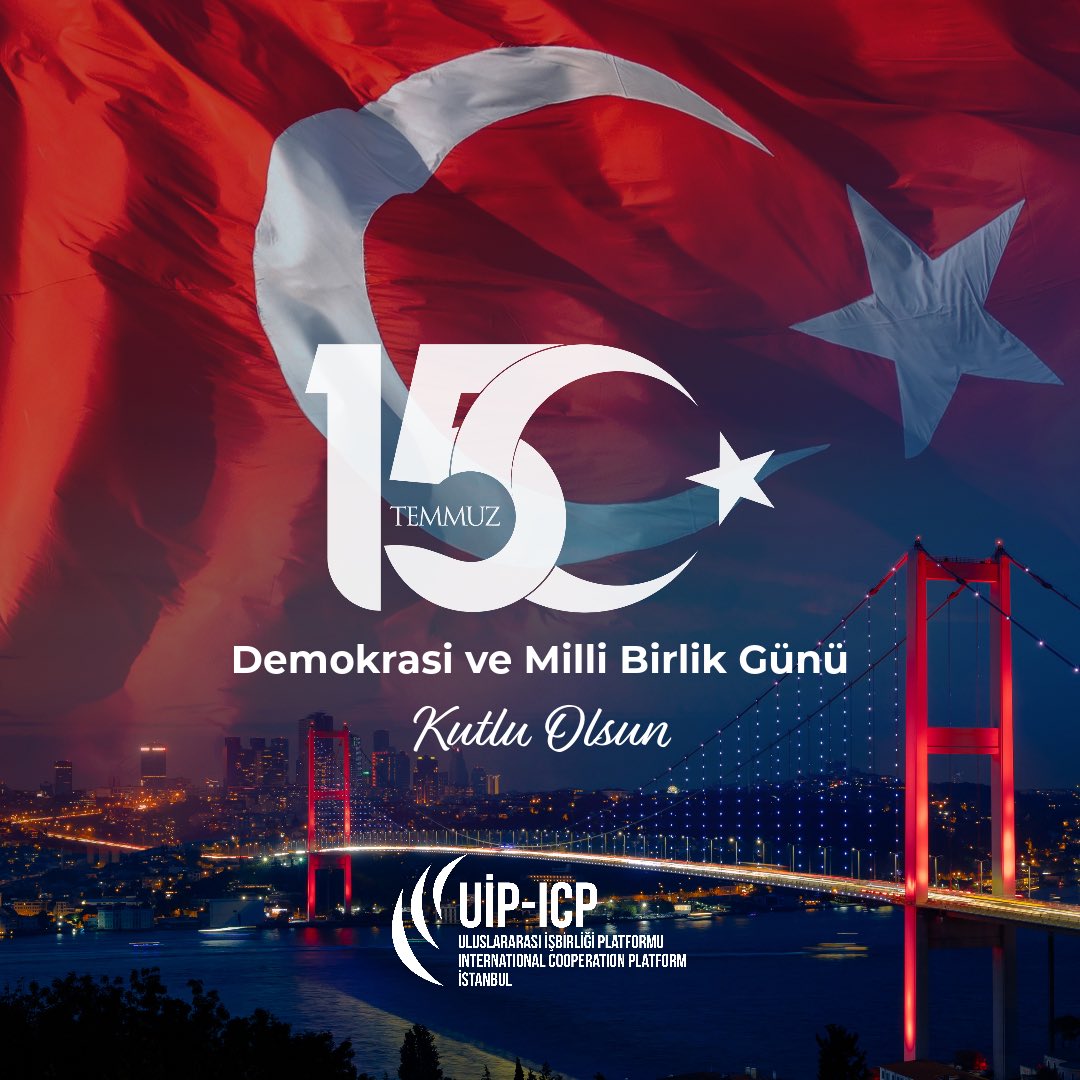15 Temmuz Demokrasi ve Milli Birlik Günümüz kutlu olsun!