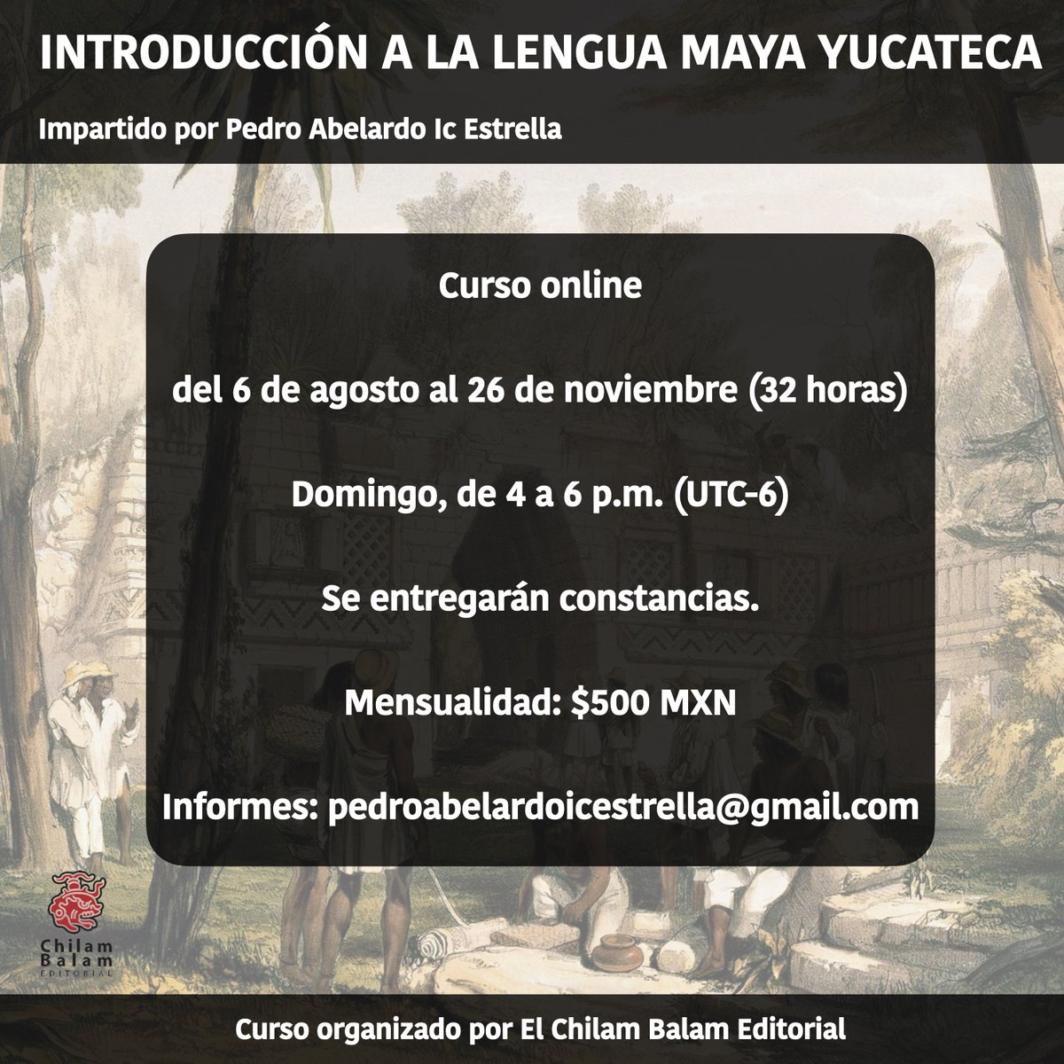 InkabaePedro's tweet photo. Queridísimos compañeros, los invito a participar en este curso de lengua maya yucateca/peninsular que impartiré del 6 de agosto al 26 de nov. Quienes tomen el curso tendrán un buen entendimiento del idioma y una pronunciación apropiada para entablar una conversación básica. https://t.co/NrqVwi3Gsk