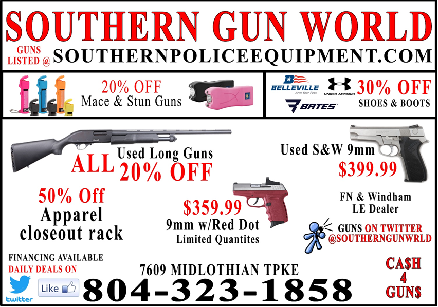 SOUTHERN GUN WORLD
                                     
                                     Specials for July!

#guns #shotguns #smithandwesson #sccy #stunguns #mace #Mossberg