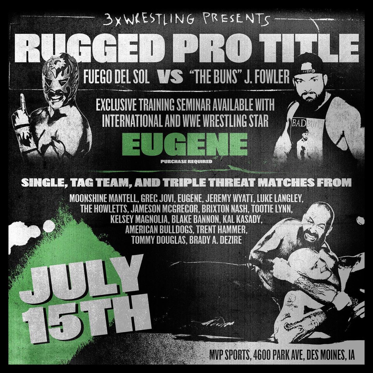 3xwrestling's tweet photo. Tonight @MVPSportsDSM ! See former WWE star @UGeneDinsmore v @MoonshineMantel ! Plus @RUGGEDwrestling champ @JBuns31 v @FuegoDelSol ! @kelseymagnolia v @TheTootieLynn &amp; more! Tickets: https://t.co/THgSc1sdYE https://t.co/KmUPTEbWcx