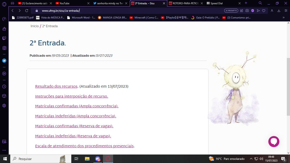 samuhpsilva's tweet photo. @senhoritamindy @MATHEUSFLOR7 No sisu/ufmg, na chamada que você se encontra, normalmente tem "Instruções pra interposição de recurso", e tem uma página passo a passo pra você fazer o recurso. Exemplo: a imagem abaixo é da 2nda chamada, que tem ali escrito:

no caso da imagem já saiu o resultado do recurso https://t.co/gFRNlbmwwr