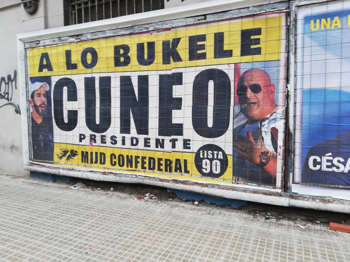 Thanks to my friend @hbrownarauz for sending this photo from Buenos Aires. Right-wing presidential candidate Gabriel Santiago Cúneo is going to govern “a lo Bukele.” The Salvadorian leader has become a model for right-wing candidates across Latin America!