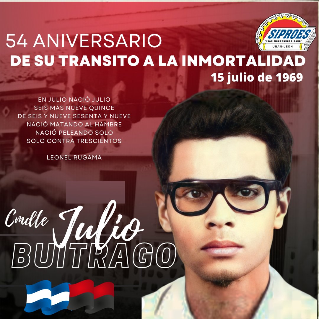 El 15 de julio de 1959, en un combate desigual de 300 efectivos de la guardia somocista, con tanquetas y aviones cae el Cmdte. Julio Buitrago, miembro de Dirección Nacional. Honor y Gloria a Nuestros Héroes y Mártires.
#4419SiempreVictoriosos #UnidosEnVictorias #LeonRevolucion