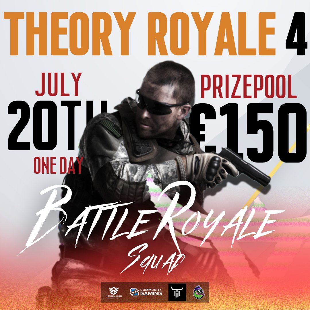 THEORY ROYALE 4!

BR SQUAD TEAM GLOBAL
🗓️ JULY 20
🪂 3 LOBBY
🕙 START 22:00 CET

PRIZE 150 EURO (80/45/25 Winners Payout)

In collaboration with

__COMMUNITY GAMING__  <a href="/CommunityGaming/">Community Gaming</a>