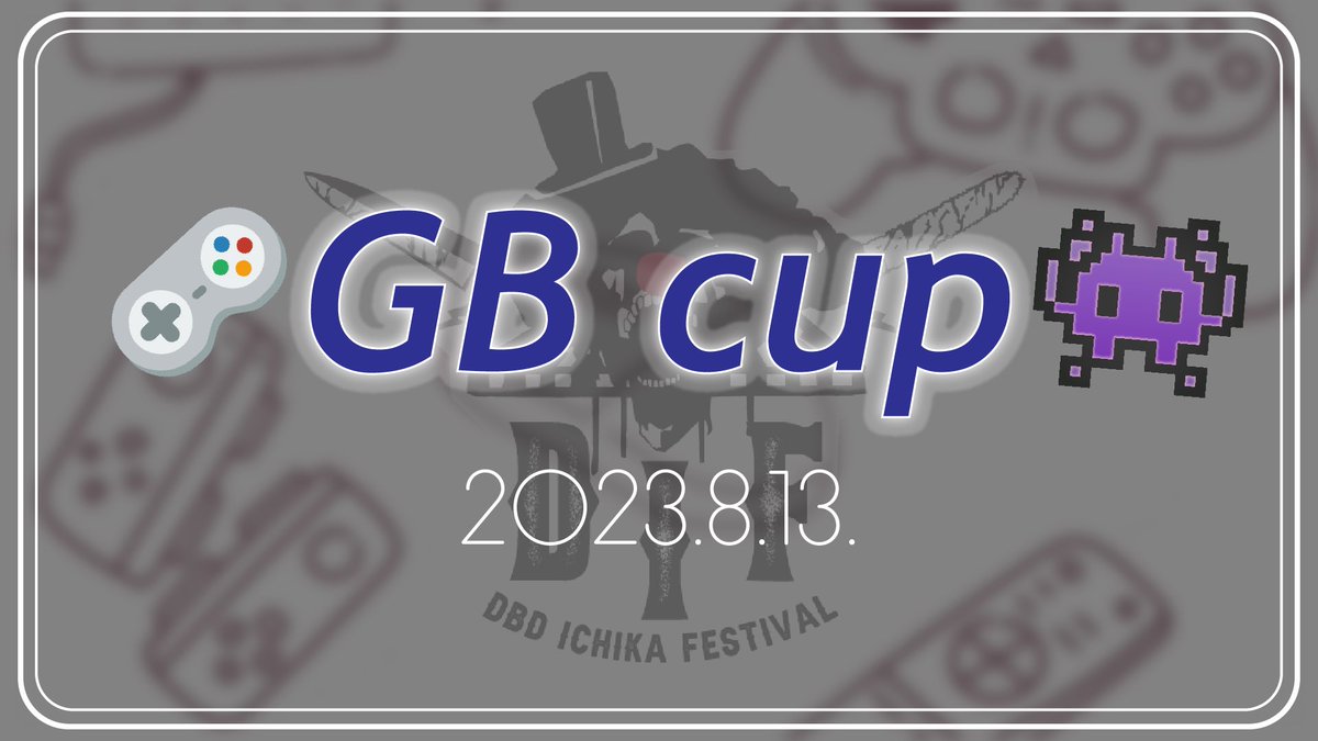 DIF_dbd's tweet photo. 8月開催のGBcup
トーナメント表・出場チーム
決定しました(๑°ㅁ°๑)

★≡＝―　★≡＝―　★≡＝―

👾DIF GB cup Vol.4🕹️
〖 開催日 〗
8月13日(日)18:20〜予定

🎯ルール・詳細はコチラ
https://t.co/nSmyzYJ2Qw https://t.co/62c41iyqH9