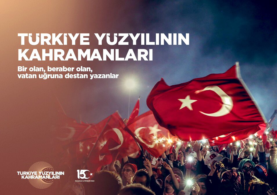 #YüzyılınKahramanları
#15TEMMUZDESTANI 
#DemokrasiVeMilliBirlikGünü