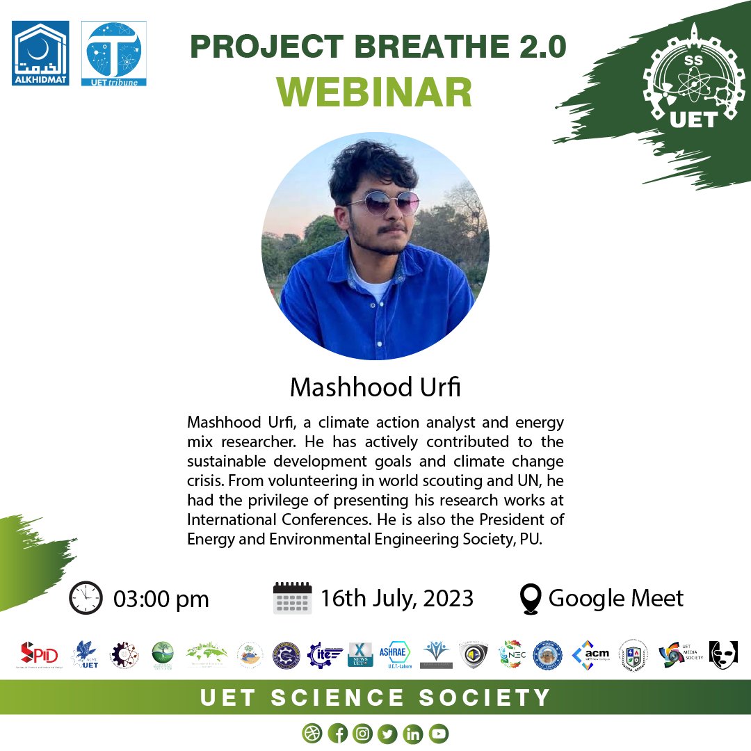 UET_SS's tweet photo. Introducing our third speaker for the webinar of Project Breathe 2.0, Mashhood Urfi.
#sciencesociety #uet #UetSS #science #nature #knowledge #projectbreathe2.0 #alkhidmat #tribune #environment #health #plantation #trees #plantforchange #easybreathe #climateaction #gogreen https://t.co/GjWIv5WAYA