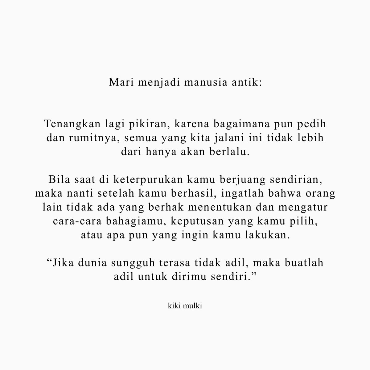 kikimulkimuch's tweet photo. Kata-kata yang boleh kamu simpan baik-baik. https://t.co/uiq6Amj7DS