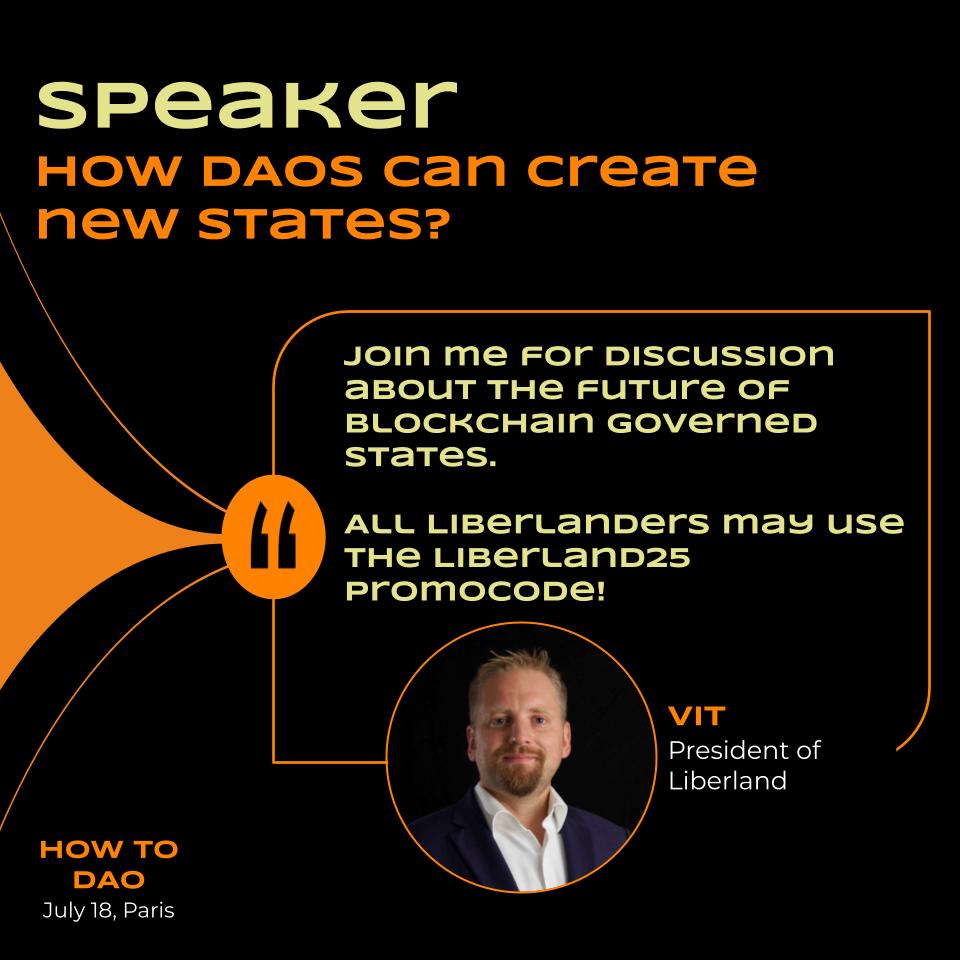 Liberland_org's tweet photo. Tomorrow, Liberland's President, Vit Jedlicka, steps into the spotlight at the noteworthy "How To DAO" @divinityglobal conference at Le Duplex. At 2:45 PM on July 18th, 2023, he'll dive into a stimulating discourse on "How DAOs can create new states?".
#Liberland #ETHCC #HowToDAO https://t.co/7erd68aCrn