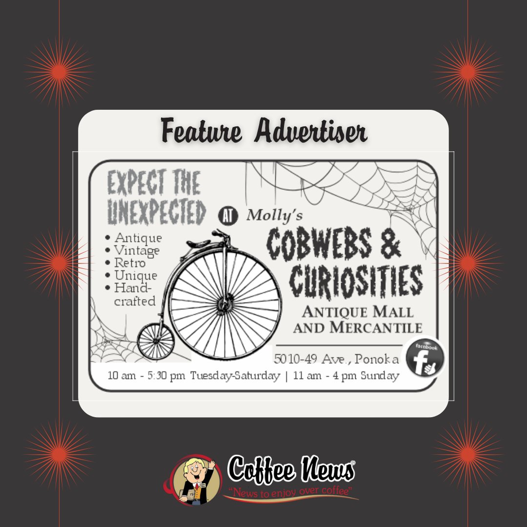 Check out our #FeatureAdvertiser for this week: Molly’s Cobwebs & Curiosities (facebook.com/MollysCobwebs/)

#CoffeeNewsAB #CoffeeNewsWeekly #AlbertaLife #AlbertaCanada #AlbertaLife #Feature #Smallbusiness #YEGLife #EdmontonServices #SupportLocal #AntiqueMall...
