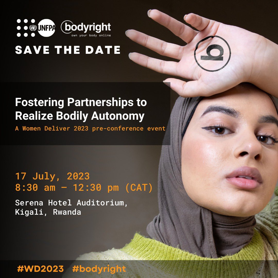 Bodily autonomy is a fundamental human right that women and girls everywhere should enjoy. Don’t miss this opportunity to add your voice at @WomenDeliver for  the Pre-Conference: Foster partnerships to Realize Bodily Autonomy with @UNFPA #WD2023  #bodyright