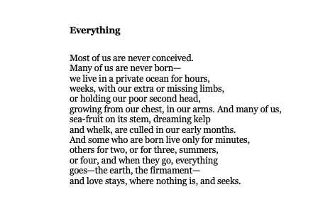 "love stays, where nothing is, and seeks."

Oh, Sharon Olds...