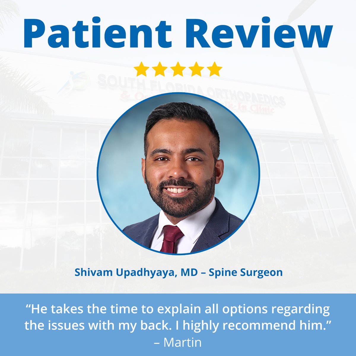 SouthFlaOrtho's tweet photo. If you've got back pain, Dr. Upadhyaya (Pronounced: oo-pah-dhee-eye) can help you feel better faster. Just ask Martin. Don't wait, schedule an appointment today: https://t.co/7AqbLHwC4n https://t.co/fxHfdMSpuG