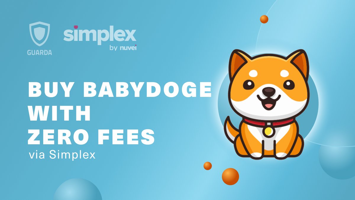 GuardaWallet's tweet image. 🚀 Hey, #BabyDogeArmy, ZERO fees alert! 🚀 @BabyDogeCoin

Buy #BABYDOGE on Guarda Wallet with 0 fees when paying with EUR or CHF via Simplex ✨ 

Create your Guarda wallet &amp;amp; buy $BABYDOGE with 0 fees before July 18! 👉 grd.to/ref/twi_app