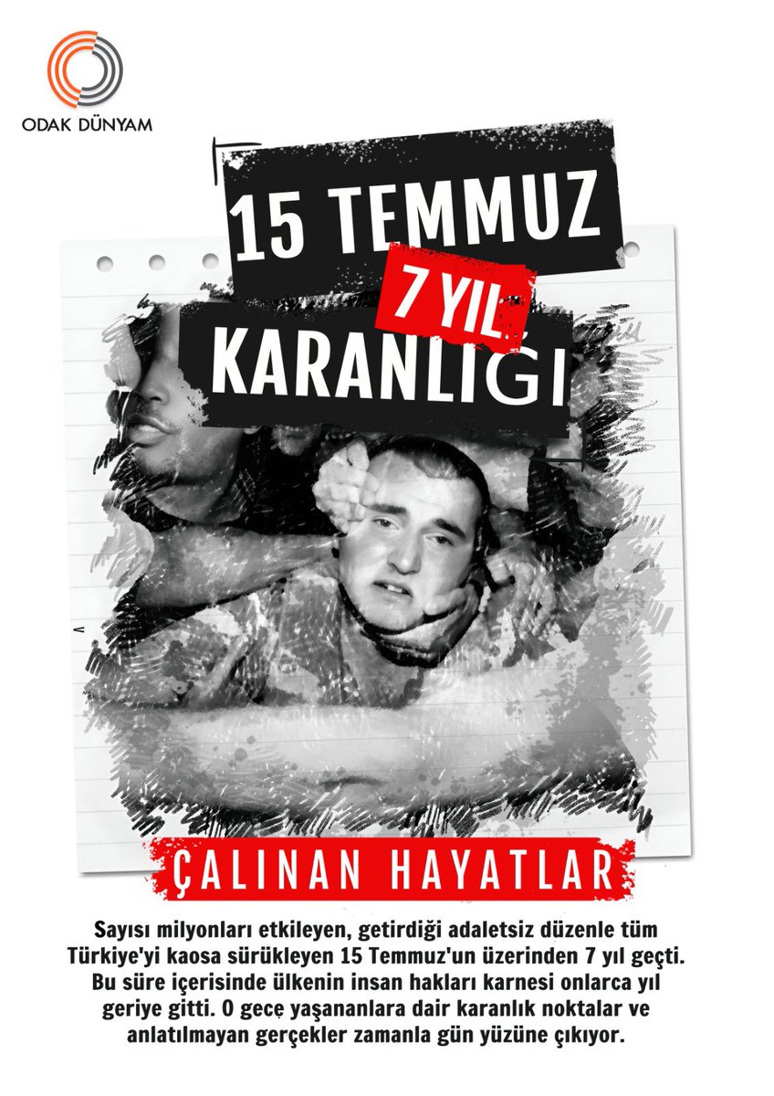 📢ETİKET DUYURUSU📢

📅Bugün

🇹🇷21.00
🇪🇺20:00
🇺🇸14:00

Sayısı milyonları etkileyen, getirdiği adaletsiz düzenle tüm Türkiye'yi kaosa sürükleyen 15 Temmuz'un üzerinden 7 yıl geçti. Bu süre içerisinde ülkenin insan hakları karnesi onlarca yıl geriye gitti. O gece yaşananlara dair