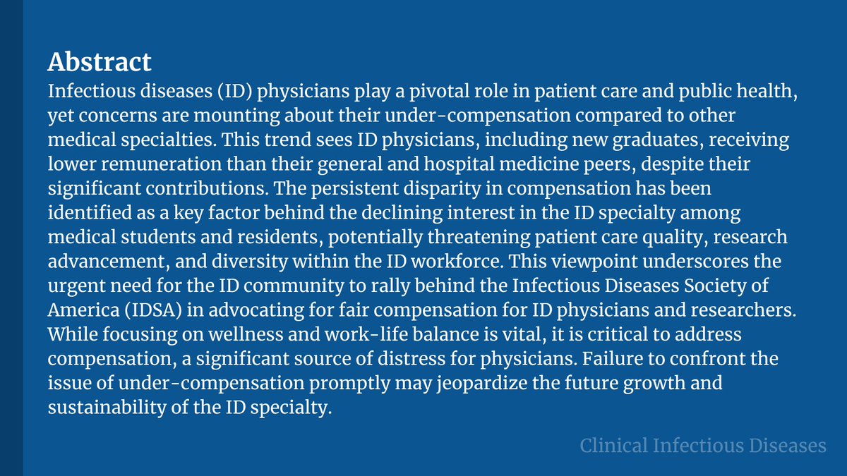 Preserving the Future of ID: Why We Must Address the Decline in Compensation for Clinicians and Researchers ✅ Just Accepted 🆓 Freely Available 🔗 bit.ly/44LZVEQ