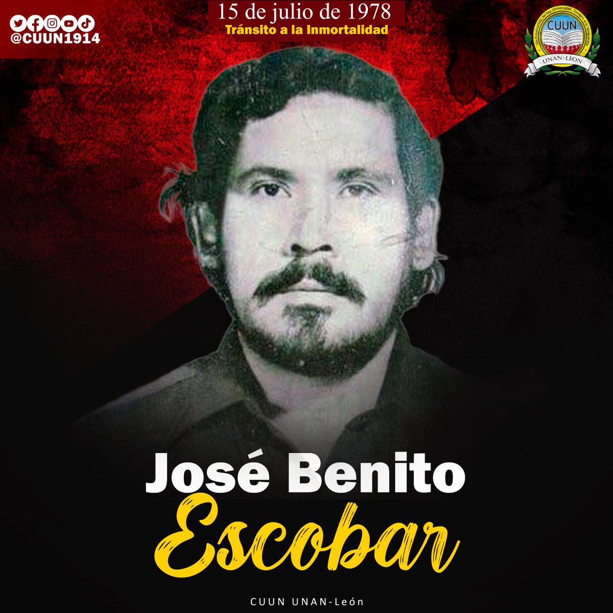 cuununan's tweet photo. 15 de julio || Conmemoramos 45 años del tránsito a la inmortalidad de nuestro Héroe y Mártir Comandante José Benito Escobar.

#4419SiempreVictoriosos 
#CUUN1914 https://t.co/OJikhN92Lw