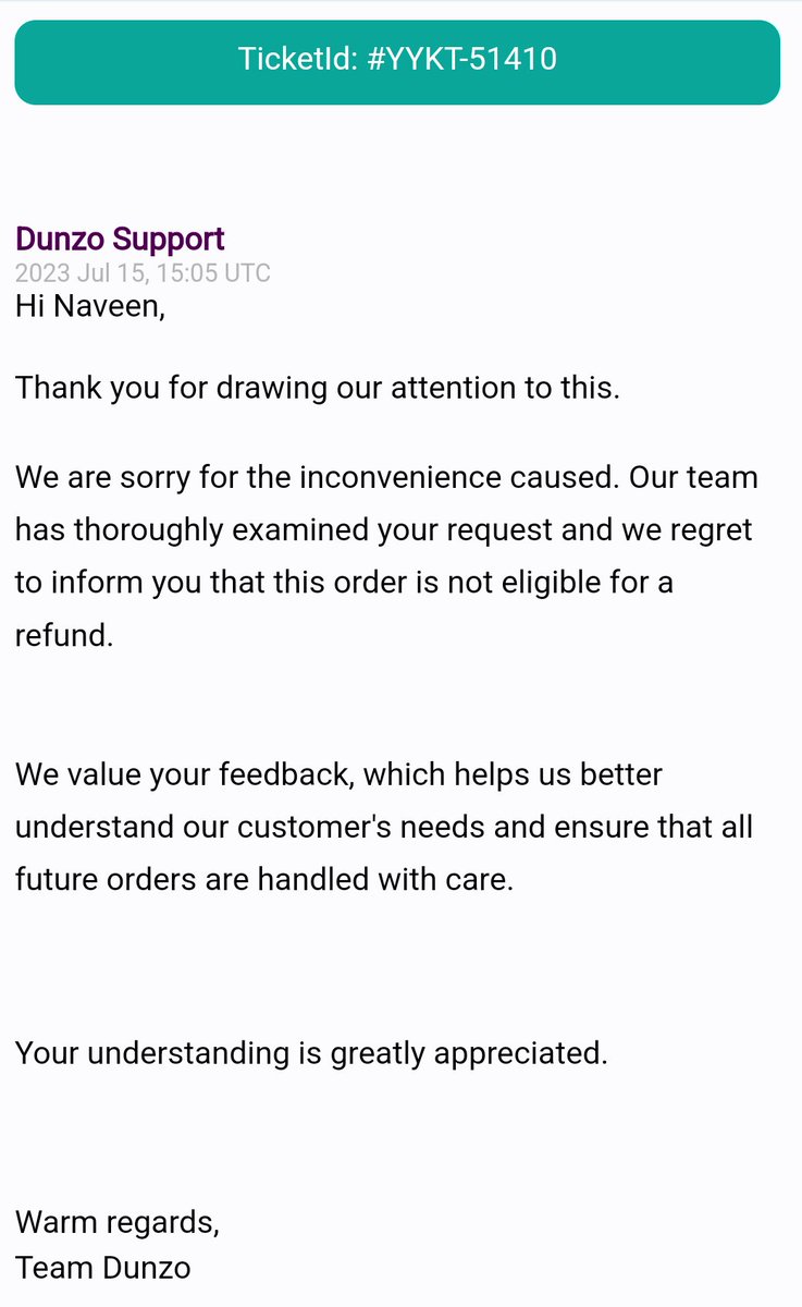 nk_reddyy's tweet photo. I had a great experience today with #dunzo. For my order They have sent spoiled ones and when I ask the same in a mail,
 #dunzo replied below

Guys, please be careful with these kinds of apps/business/people who say quality for name sake and make the money. #chaters https://t.co/OkCARJrmaC