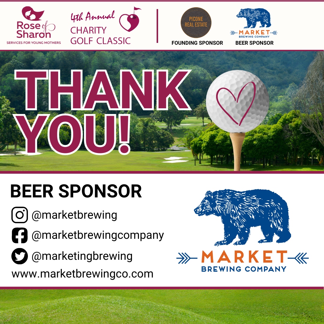 Market Brewing Company has been a key supporter of Rose of Sharon and our Charity Golf Classic since day 1! 

We greatly appreciate all Market Brewer has done in the past, from their signature Diaperama event to the Charity Bingo, and what they continue to do for Rose of Sharon💗