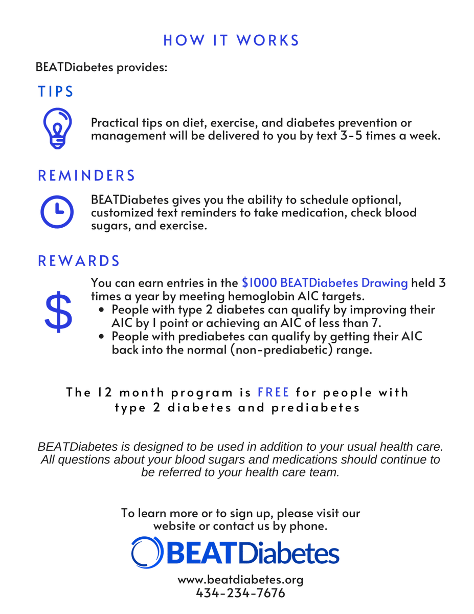 Do you have Type 2 Diabetes or Prediabetes?  BEATDiabetes delivers prevention and management tips right to your phone and it's FREE!  To learn more visit beatdiabetes.org or call 434-234-7676.