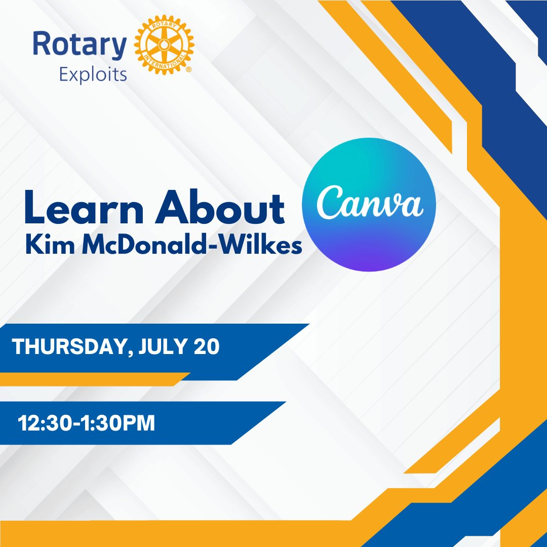 Our program this week, Thurs, July 20 will be our very own. #Rotarian Kim McDonald-Wilkes, Public Image Chair. Kim will give us a brief session on using Canva and how it could help you in your business or other volunteer organizations.

12:30-1:30pm Mount Peyton