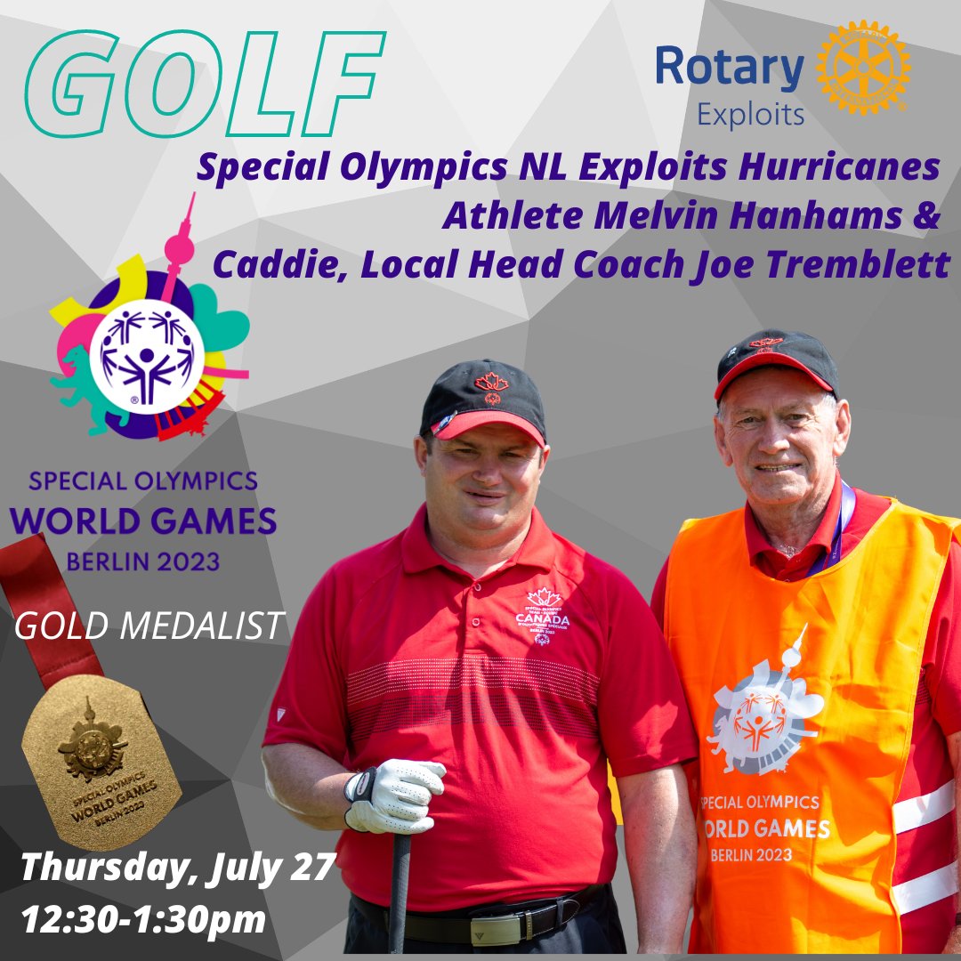 We are excited to have <a href="/SpecialONL/">Special Olympics NL</a> Athlete Melvin Hanhams &amp; his caddie &amp; local Head Coach Joe Trembett join us on Thurs July 27 12:30-1:30pm as our guest speakers, they will share their experience from the @SOWG_Berlin2023 where Melvin won Gold while representing #SOTeamCanada23