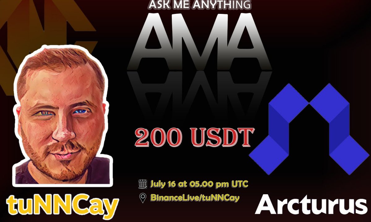 tuNNCayCrypto's tweet photo. 🎊 Get ready for an explosive event! Join our upcoming AMA session with @ArcturusChain🚀

Participate to win 100 USDT! 💸

But that's not all! Complete Gleam and get a chance to win an extra prize of 100 USDT!💰

🗓 Save the date: July 16 at 5 pm UTC and:

✅Join the live stream https://t.co/sad2wORmIn
✅Complete Gleam https://t.co/mvRY9TPFDM

Don't miss out on this opportunity to win big! 🎁